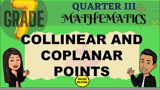 COLLINEAR AND COPLANAR POINTS  GRADE 7 MATHEMATICS Q3 [upl. by Kaufmann]