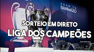 🏆 SORTEIO DA LIGA DOS CAMPEÕES EM DIRETO 🔝 [upl. by Ainosal]