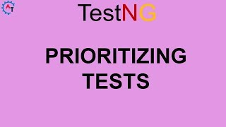 Prioritizing Tests in TestNG [upl. by Andris]