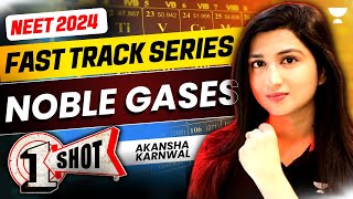 Noble Gases in One Shot  Fast Track NEET 2024  Akansha Karnwal [upl. by Aliban]