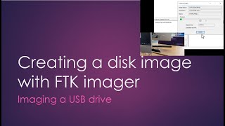 FTK Imager Image Creation  from a USB drive [upl. by Ailec]