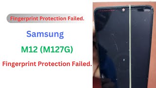 Samsung M12 M127G Fingerprint Protection Failed [upl. by Martelli]