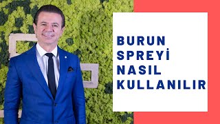 burun spreyi nasıl kullanılır [upl. by Krusche588]