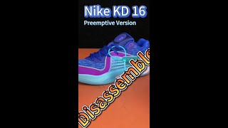 Disassemble A Pair of Preemptive Version Nike KD 16 disassembly nike KD16 kevindurant nikekd16 [upl. by Molini588]