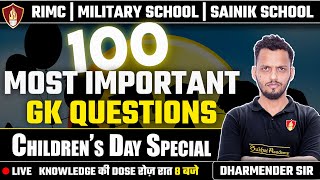 100 Most Important GK Questions  Sainik School and Military School Classes  RIMC Online Coaching [upl. by Leiru902]