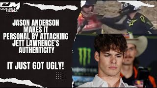 Anderson Goes Nuclear On Jett Lawrence Was It Too Much [upl. by Sidalg632]