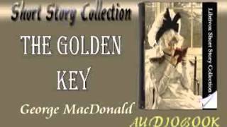 The Golden Key George MacDonald Audiobook [upl. by Wack189]