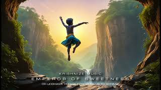 Krishnize Music  Emperor of Sweetness  Oh Uddhava please introduce us to Shyāma  815 [upl. by Horowitz134]