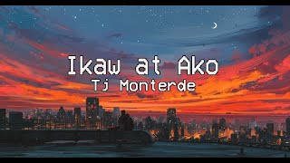 Ikaw at Ako  TJ Monterde Lyric Video [upl. by Atsugua]