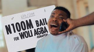 N100 MILLION BAIL FOR WOLI AGBA [upl. by Phira655]