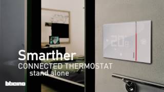 Smarther termostato connesso di BTicino utilizzo senza la APP Thermostat [upl. by Notloc]