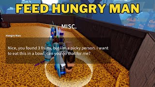 How To Feed the Hungry Man in Blox Fruits  Fruit Bowl [upl. by Atinnek]