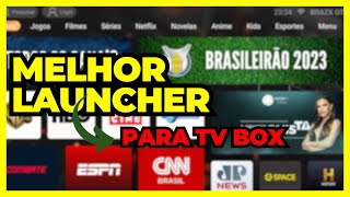 MELHOR LAUNCHER PARA TV BOX amp ANDROID TV [upl. by Ronen]