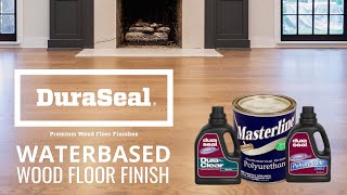 DURASEAL WOOD FLOOR FINISHES  How to Use Duraseal Waterbased Polyurethane DuraClear Masterline [upl. by Yc]