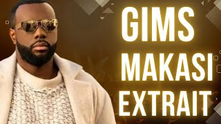 GIMS  Makasi Extrait lyrics [upl. by Birk]