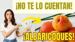 ¿POR QUÉ este FRUTO DORADO transforma tu salud ¡El ALBARICOQUE [upl. by Anotal]