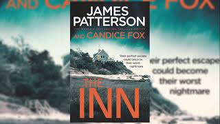 The Inn  James Patterson Audiobook Mystery Thriller amp Suspense [upl. by Ellebanna368]