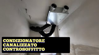 CONDIZIONATORE CANALIZZATO MOTORIZZATO CONTROSOFFITTO SYSTEM AIR CON RICAMBIO ARIA [upl. by Eirbua583]