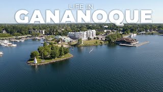 Living In Gananoque Ontarios Hidden Gem [upl. by Frida751]