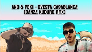 Ano amp Peki  Dvesta Casablanca Danza Kuduro RMX amp LYRICS [upl. by Eugenie]