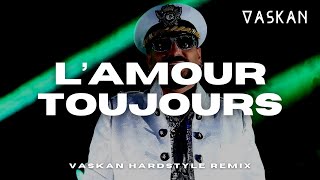 Gigi DAgostino  LAmour Toujours Vaskan Hardstyle Remix [upl. by Fredelia]