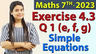 Q 1 efg Ex 43  Simple Equations  Chapter 4  Maths Class 7th  NCERT [upl. by Solorac249]