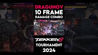 Nobi Dragunov 10 Frame Damage Combo Tournament 2024 tekken8 dragunov [upl. by Storfer524]