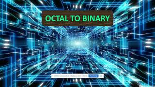 OCTAL to BINARY [upl. by Coppola]