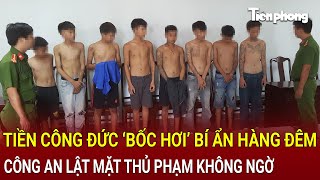 Bản tin thời sự Tiền công đức ‘bốc hơi’ bí ẩn hàng đêm Công an lật mặt thủ phạm không ngờ [upl. by Obidiah]