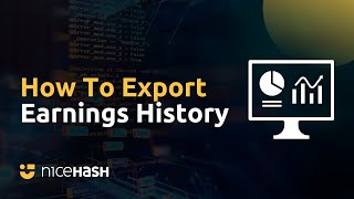 How to Export Daily Hashrate amp Earning History on NiceHash [upl. by Job329]