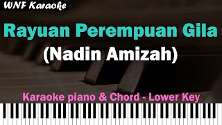 Nadin Amizah  Rayuan Perempuan Gila Karaoke Piano Lower Key [upl. by Leterg10]