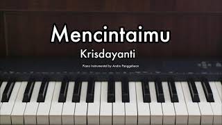 Mencintaimu  Krisdayanti  Piano Karaoke by Andre Panggabean [upl. by Ecirual]