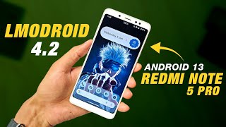 LMODroid 42 For Redmi Note 5 Pro  Android 13  Bugs amp Features  Full Detailed Review [upl. by Knitter]