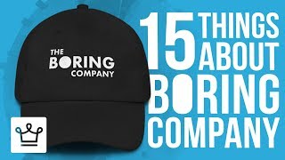 15 Things You Didn’t Know About The BORING COMPANY [upl. by Dazhehs216]