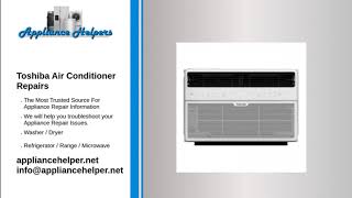 Toshiba Air Conditioner Repairs [upl. by Enyaj]