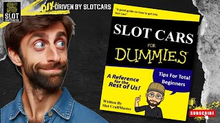 Slot Car Tips For Total Beginners [upl. by Karab]