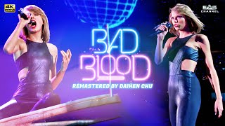 Remastered 4K Bad Blood  Taylor Swift  1989 World Tour 2015  EAS Channel [upl. by Publus]