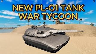 NEW PL01 Tank in War Tycoon [upl. by Nnylarak500]