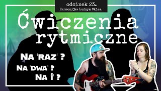 Jak ćwiczyć rytm  ćwiczenia na jednym dźwięku HARMONIJKA LUŹNYM OKIEM 23 [upl. by Ike]