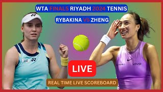 Elena Rybakina Vs Qinwen Zheng LIVE Score UPDATE Womens Tennis 2024 WTA Finals Riyadh Nov 04 2024 [upl. by Gherardi]