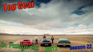 Top Gear in Patagonia part 2 episode 1 season 22 Special edition Топ Гир в Патагонии [upl. by Hiram]