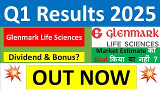 GLENMARK LIFE SCIENCES Q1 results 2025  GLS results today  GLENMARK LIFE SCIENCES Share News  GLS [upl. by Eelnodnarb673]