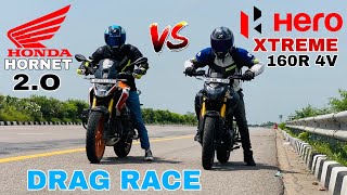 new hero xtreme 160r 4v e20 bs7 vs honda hornet 20 bs6  drag race [upl. by Bianka]