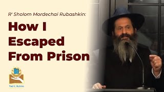 R Sholom Mordechai Rubashkin How I Escaped From Prison [upl. by Kape]