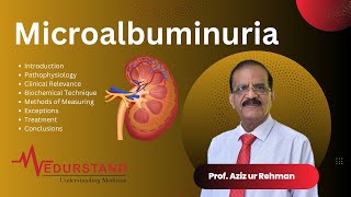 English Microalbuminuria  Understanding to Marker of Renal and CV Health  Medurstand by Prof Aziz [upl. by Gravante]