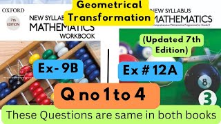 Same Questions in both booksGeometrical TransformationD2Ex9BD3Updated EditionEx 12A Q1 to 4 [upl. by Tristan]