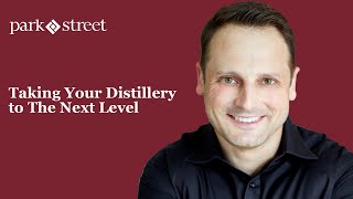 Scott Schiller Taking Your Distillery to the Next Level [upl. by Gruchot]