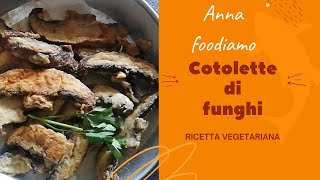 COTOLETTE DI FUNGHI TROPPO BUONE [upl. by Lertnek988]