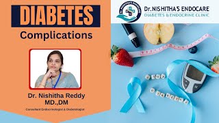 𝗖𝗢𝗠𝗣𝗟𝗜𝗖𝗔𝗧𝗜𝗢𝗡𝗦 𝗢𝗙 𝗗𝗜𝗔𝗕𝗘𝗧𝗘𝗦 By Dr Nishitha Reddy diabeticawareness diabetes [upl. by Narual76]