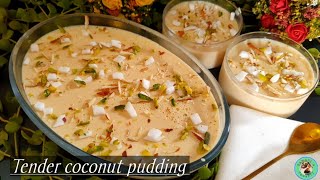 Tender Coconut Pudding  Ilaneer Pudding  Summer Dessert  10 Min Coconut Pudding  Eggless Pudding [upl. by Esinal]